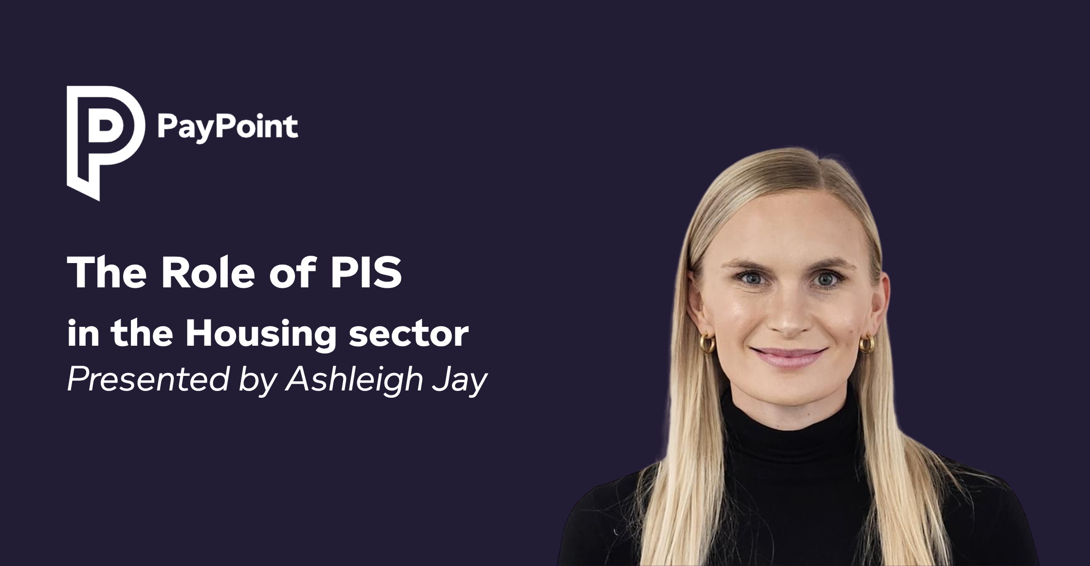 The Role of PIS in the Housing Sector